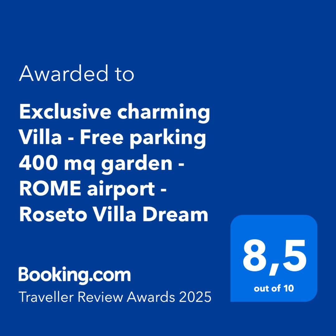 Exclusive Charming Villa - Free Parking 400 Mq Garden - Rome Airport - Roseto Villa Dream เฟรเจเน ภายนอก รูปภาพ