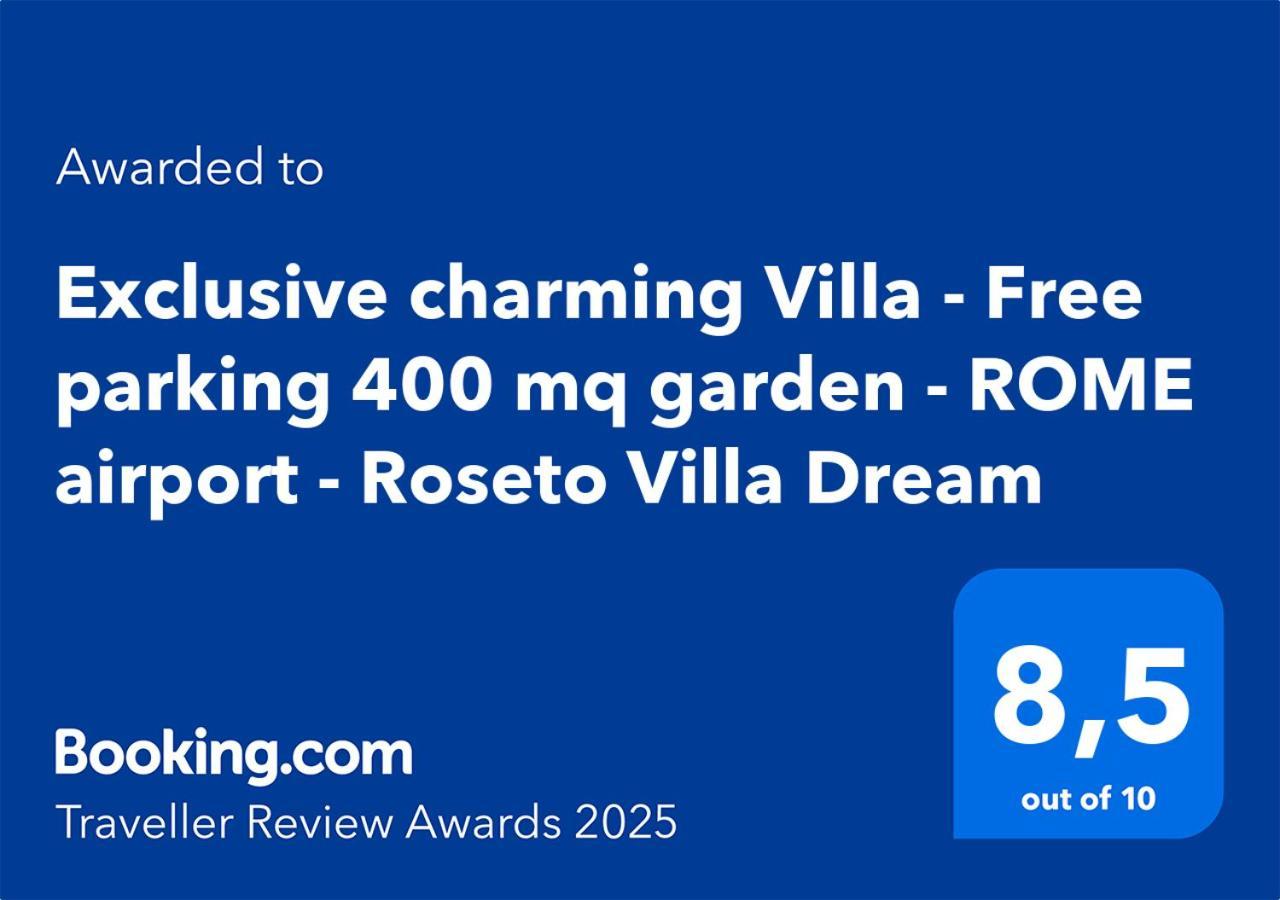 Exclusive Charming Villa - Free Parking 400 Mq Garden - Rome Airport - Roseto Villa Dream เฟรเจเน ภายนอก รูปภาพ
